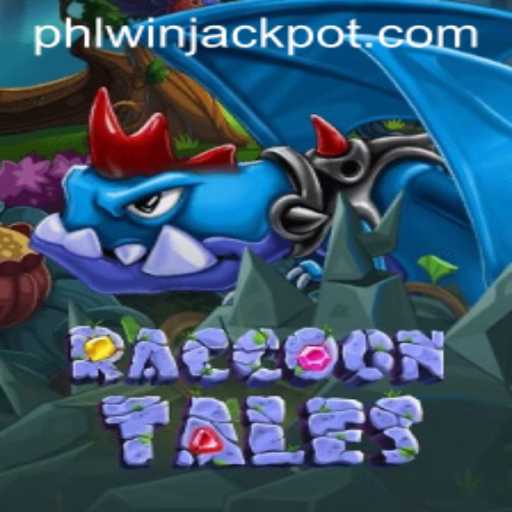 Explore the Exciting World of RaccoonTales and the Phlwin Jackpot